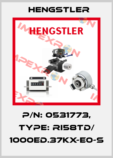 p/n: 0531773, Type: RI58TD/ 1000ED.37KX-E0-S Hengstler