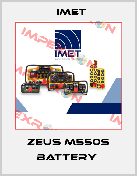 Zeus M550S Battery  IMET
