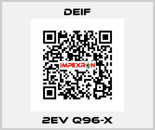 2EV Q96-X Deif