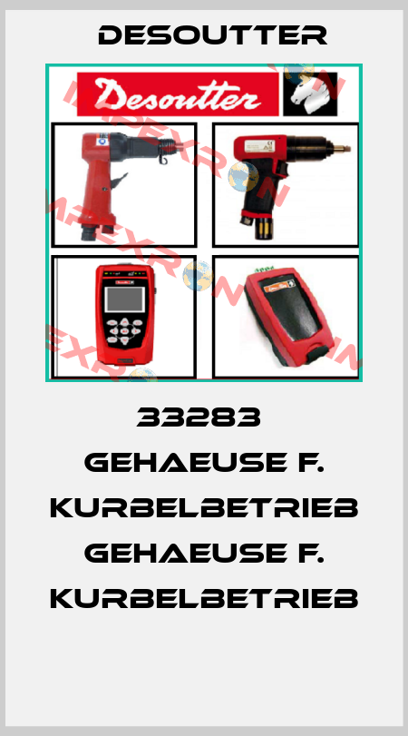 33283  GEHAEUSE F. KURBELBETRIEB  GEHAEUSE F. KURBELBETRIEB  Desoutter