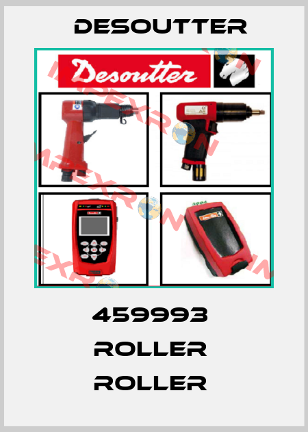 459993  ROLLER  ROLLER  Desoutter