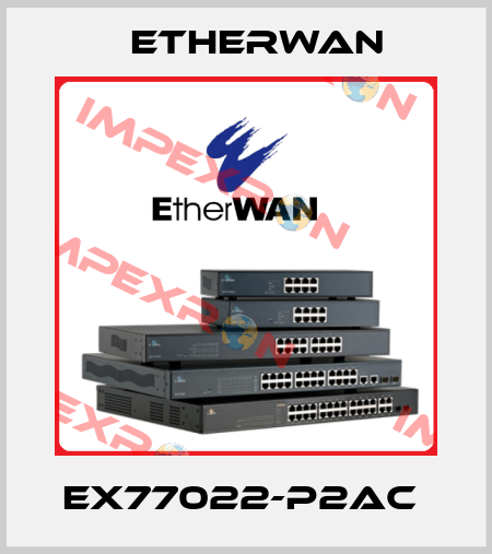 EX77022-P2AC  Etherwan