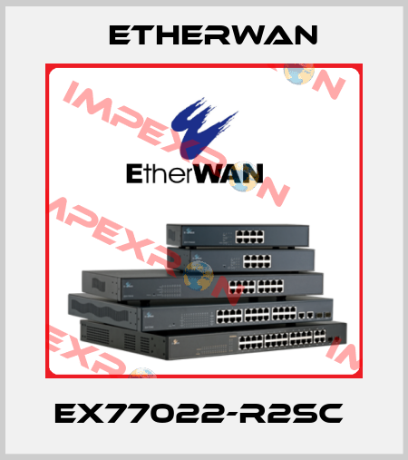 EX77022-R2SC  Etherwan
