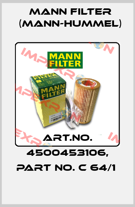 Art.No. 4500453106, Part No. C 64/1  Mann Filter (Mann-Hummel)