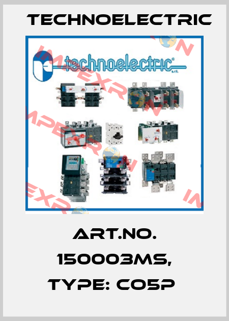 Art.No. 150003MS, Type: CO5P  Technoelectric