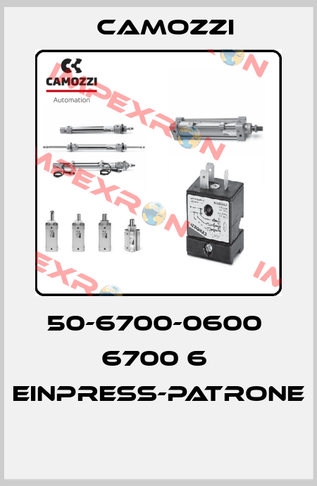 50-6700-0600  6700 6  EINPRESS-PATRONE  Camozzi