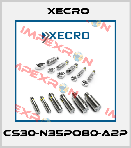 CS30-N35PO80-A2P Xecro