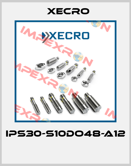 IPS30-S10DO48-A12  Xecro