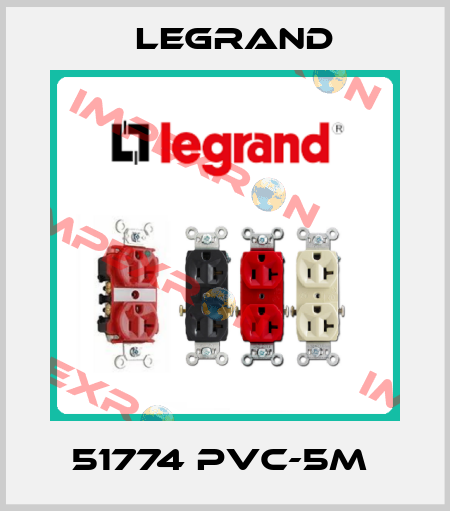 51774 PVC-5M  Legrand