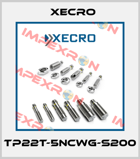 TP22T-5NCWG-S200 Xecro