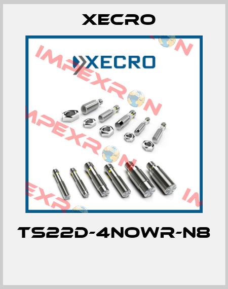 TS22D-4NOWR-N8  Xecro