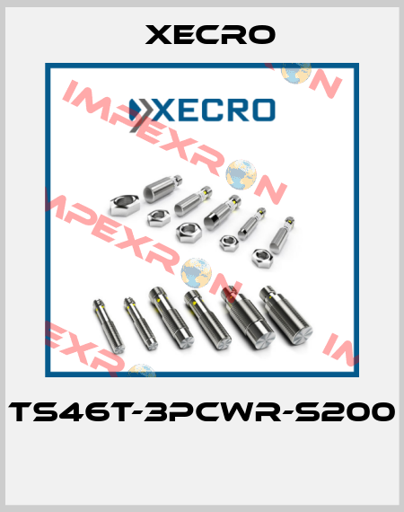 TS46T-3PCWR-S200  Xecro