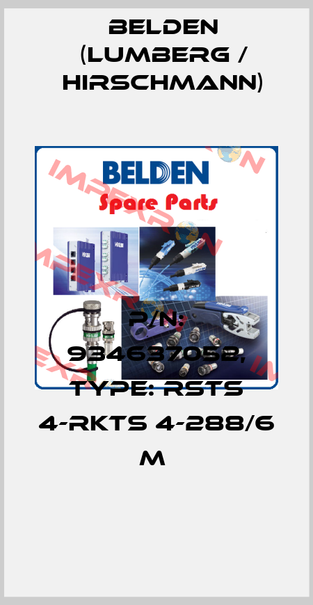 P/N: 934637052, Type: RSTS 4-RKTS 4-288/6 M  Belden (Lumberg / Hirschmann)
