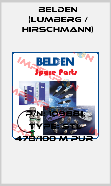 P/N: 109881, Type: STL 478/100 M PUR  Belden (Lumberg / Hirschmann)