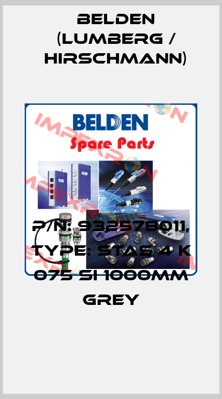 P/N: 932578011, Type: STAS 4 K 075 SI 1000mm grey Belden (Lumberg / Hirschmann)