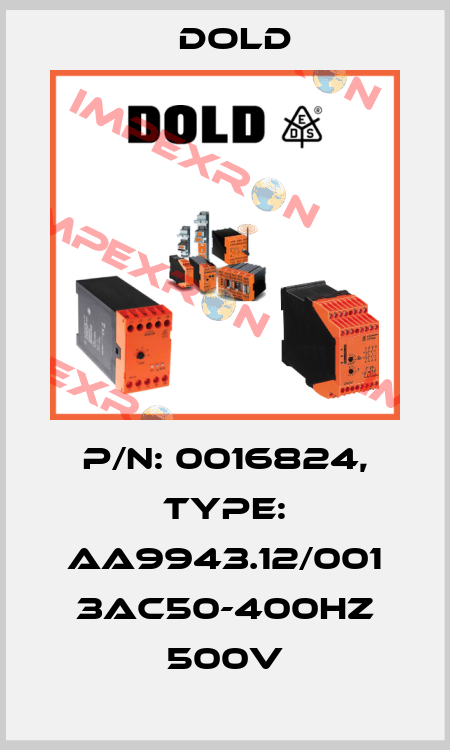 p/n: 0016824, Type: AA9943.12/001 3AC50-400HZ 500V Dold
