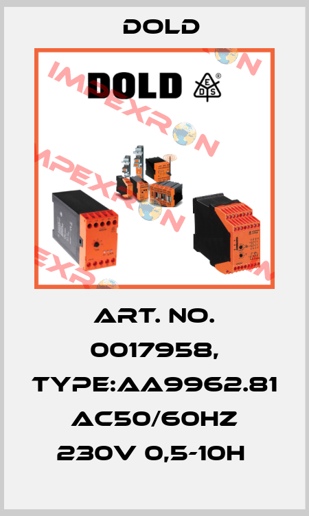 Art. No. 0017958, Type:AA9962.81 AC50/60HZ 230V 0,5-10H  Dold