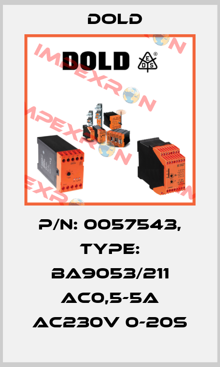 p/n: 0057543, Type: BA9053/211 AC0,5-5A AC230V 0-20S Dold