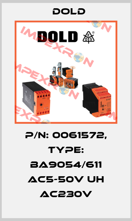 p/n: 0061572, Type: BA9054/611 AC5-50V UH AC230V Dold