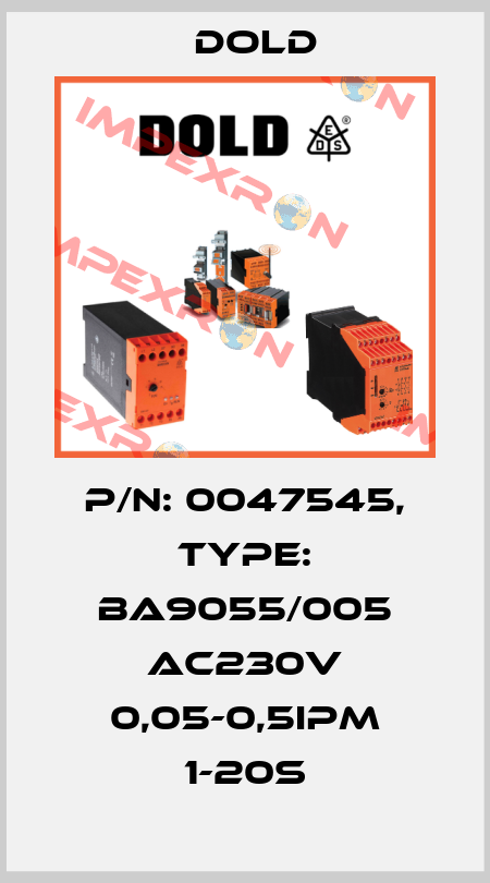 p/n: 0047545, Type: BA9055/005 AC230V 0,05-0,5IPM 1-20S Dold