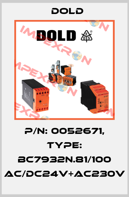 p/n: 0052671, Type: BC7932N.81/100 AC/DC24V+AC230V Dold