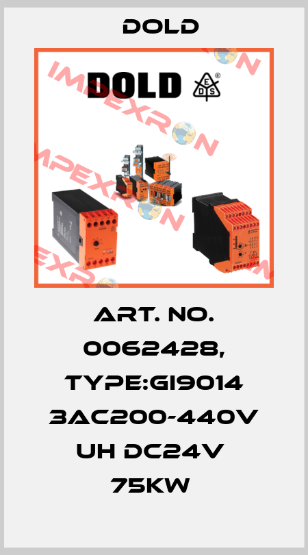 Art. No. 0062428, Type:GI9014 3AC200-440V UH DC24V  75KW  Dold
