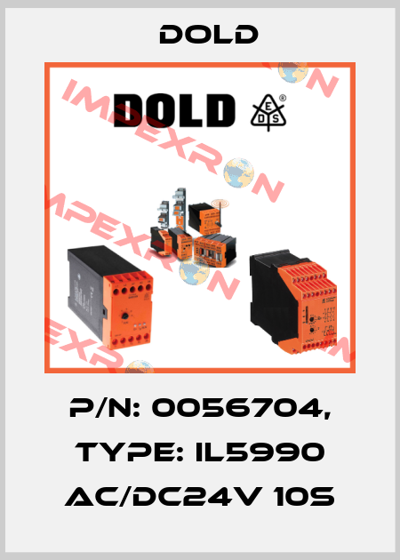 p/n: 0056704, Type: IL5990 AC/DC24V 10S Dold