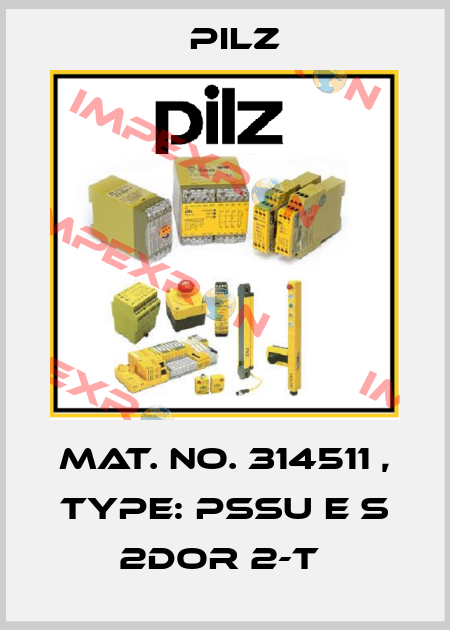 Mat. No. 314511 , Type: PSSu E S 2DOR 2-T  Pilz