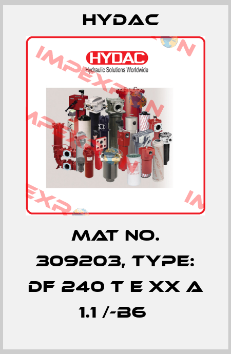 Mat No. 309203, Type: DF 240 T E XX A 1.1 /-B6  Hydac