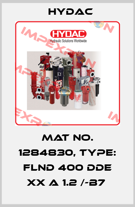 Mat No. 1284830, Type: FLND 400 DDE XX A 1.2 /-B7  Hydac