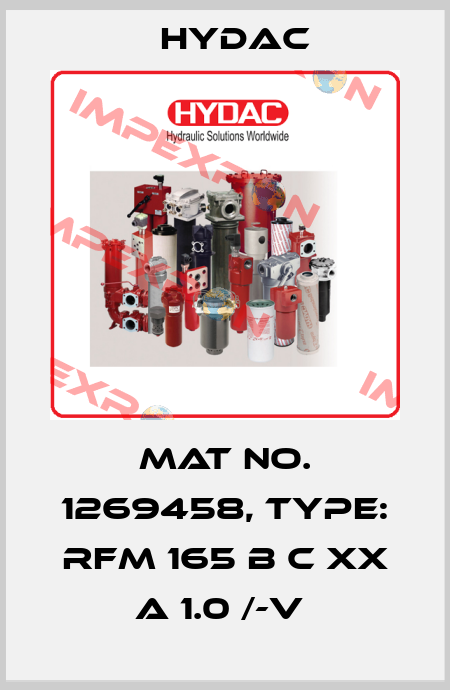 Mat No. 1269458, Type: RFM 165 B C XX A 1.0 /-V  Hydac