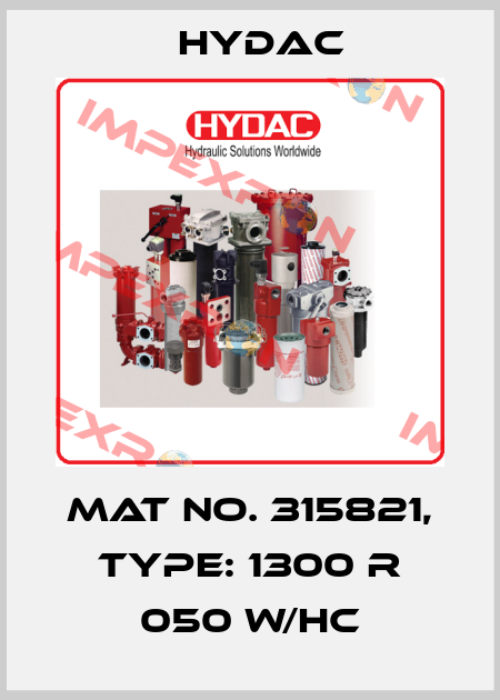 Mat No. 315821, Type: 1300 R 050 W/HC Hydac