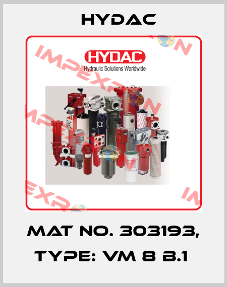 Mat No. 303193, Type: VM 8 B.1  Hydac