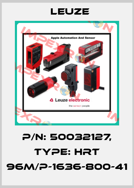 p/n: 50032127, Type: HRT 96M/P-1636-800-41 Leuze