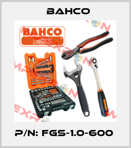 P/N: FGS-1.0-600  Bahco