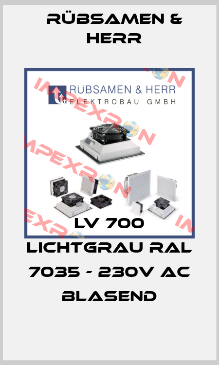 LV 700 Lichtgrau RAL 7035 - 230V AC blasend Rübsamen & Herr