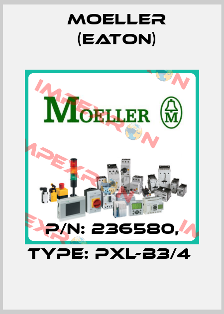 P/N: 236580, Type: PXL-B3/4  Moeller (Eaton)