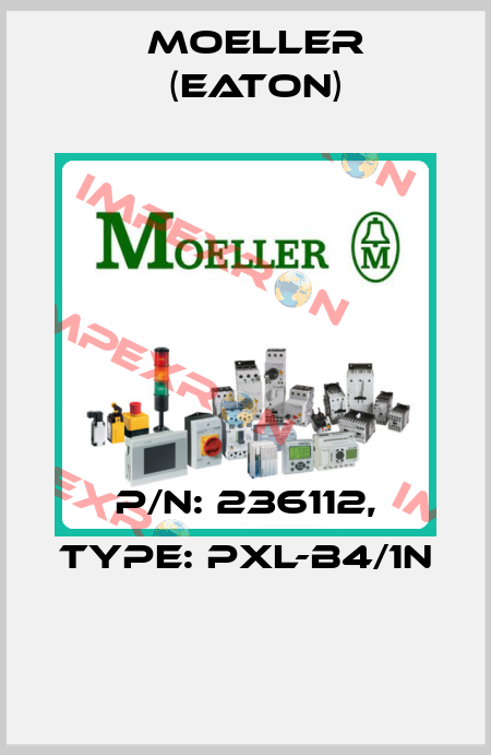 P/N: 236112, Type: PXL-B4/1N  Moeller (Eaton)