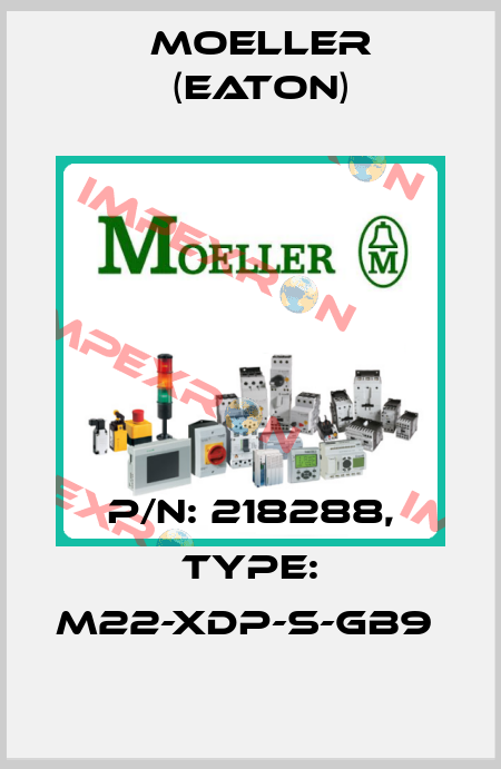P/N: 218288, Type: M22-XDP-S-GB9  Moeller (Eaton)