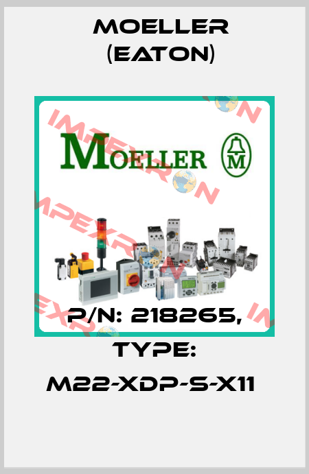 P/N: 218265, Type: M22-XDP-S-X11  Moeller (Eaton)