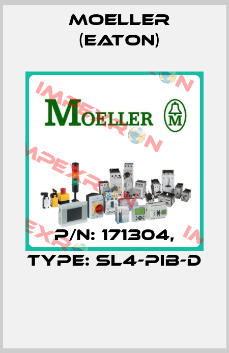 P/N: 171304, Type: SL4-PIB-D  Moeller (Eaton)