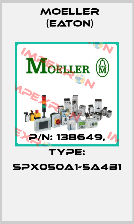 P/N: 138649, Type: SPX050A1-5A4B1  Moeller (Eaton)