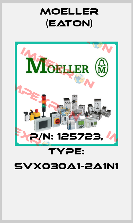 P/N: 125723, Type: SVX030A1-2A1N1  Moeller (Eaton)
