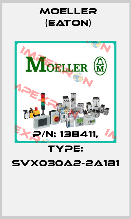 P/N: 138411, Type: SVX030A2-2A1B1  Moeller (Eaton)