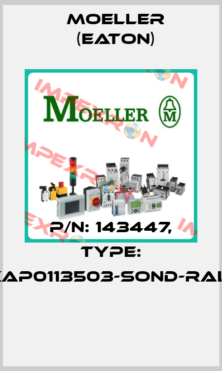 P/N: 143447, Type: XAP0113503-SOND-RAL*  Moeller (Eaton)
