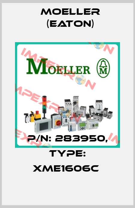 P/N: 283950, Type: XME1606C  Moeller (Eaton)