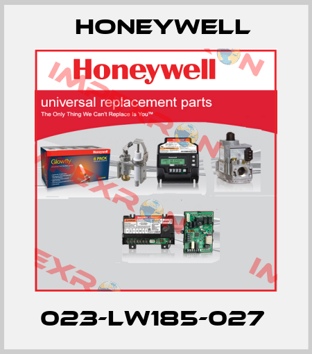 023-LW185-027  Honeywell