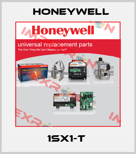 1SX1-T  Honeywell