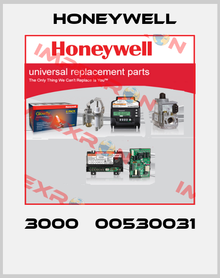 3000   00530031  Honeywell
