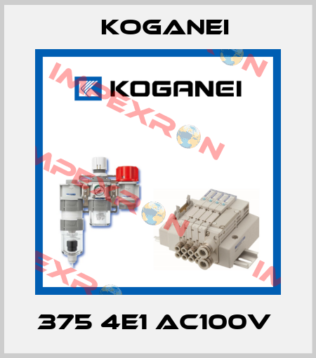 375 4E1 AC100V  Koganei